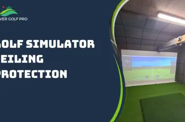 Golf Simulator Ceiling Protection